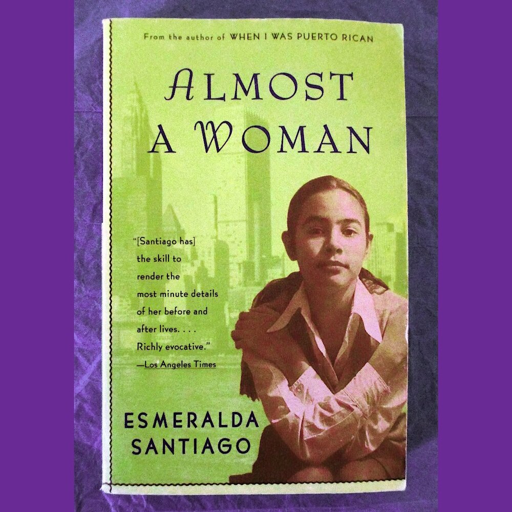 Book: Almost a Woman, by Esmeralda Santiago